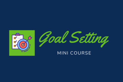 Goal Setting Mini Course